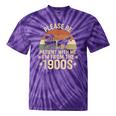 Please Ne Patient With Me I'm From The 1900s Tie-Dye T-Shirts Purple Tie-Dye Please Ne Patient With Me I'm From The 1900s Tie-Dye T-Shirts Purple Tie-Dye