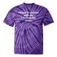 Please Be Patient With Me I'm From The 1900s Aged Premium Tie-Dye T-Shirts Purple Tie-Dye