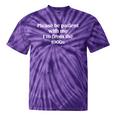 Please Be Patient With Me I'm From The 1900s Aged Tie-Dye T-Shirts Purple Tie-Dye