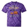 Please Be Patient With Me I'm From The 1900s Born 90s Tie-Dye T-Shirts Purple Tie-Dye Please Be Patient With Me I'm From The 1900s Born 90s Tie-Dye T-Shirts Purple Tie-Dye