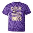 Please Be Patient I'm From The 1900s Over The Hill Premium Tie-Dye T-Shirts Purple Tie-Dye Please Be Patient I'm From The 1900s Over The Hill Premium Tie-Dye T-Shirts Purple Tie-Dye