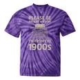 Please Be Patient With Me I'm From The 1900s Humorous Saying Premium Tie-Dye T-Shirts Purple Tie-Dye