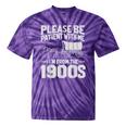 Please Be Patient I'm From The 1900s Men Women Tie-Dye T-Shirts Purple Tie-Dye