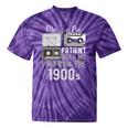 Please Be Patient With Me I'm From The 1900s Retired Fathers Tie-Dye T-Shirts Purple Tie-Dye Please Be Patient With Me I'm From The 1900s Retired Fathers Tie-Dye T-Shirts Purple Tie-Dye