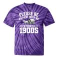 Please Be Patient With My I'm From The 1900s Retirement Tie-Dye T-Shirts Purple Tie-Dye Please Be Patient With My I'm From The 1900s Retirement Tie-Dye T-Shirts Purple Tie-Dye