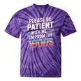 Please Be Patient With Me I'm From The 1900s Retro Tee Premium Tie-Dye T-Shirts Purple Tie-Dye Please Be Patient With Me I'm From The 1900s Retro Tee Premium Tie-Dye T-Shirts Purple Tie-Dye