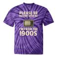Please Be Patient With Me I'm From The 1900s Television Set Premium Tie-Dye T-Shirts Purple Tie-Dye