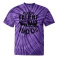 Please Be Patient With Me I'm From The 1900s Time Travel Tie-Dye T-Shirts Purple Tie-Dye