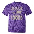 Please Be Patient I'm From The 1900s Vintage Over The Hill Tie-Dye T-Shirts Purple Tie-Dye Please Be Patient I'm From The 1900s Vintage Over The Hill Tie-Dye T-Shirts Purple Tie-Dye
