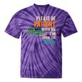 Please Be Patient With Me I'm From The 1900s Vintage For Man Tie-Dye T-Shirts Purple Tie-Dye