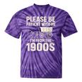 Please Be Patient I'm From The 1900s Vintage Old-Timer Tie-Dye T-Shirts Purple Tie-Dye