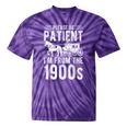 PLEASE BE PATIENT I'M FROM THE 1900s Vintage 1900s Retro Tie-Dye T-Shirts Purple Tie-Dye PLEASE BE PATIENT I'M FROM THE 1900s Vintage 1900s Retro Tie-Dye T-Shirts Purple Tie-Dye