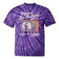 Please Be Patient With Me I'm From The 1900s Vintage TV Premium Tie-Dye T-Shirts Purple Tie-Dye