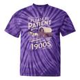 Please Be Patient With Me I'm From The 1900s Western Humor Tie-Dye T-Shirts Purple Tie-Dye