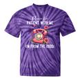 Please Be Patient With Me I'm From The 1900s Women Girl Premium Tie-Dye T-Shirts Purple Tie-Dye