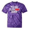 Please Slow Down Saying Quote Retro I'm From The 1900s Tie-Dye T-Shirts Purple Tie-Dye