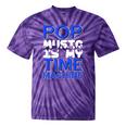 Pop Music Becomes a Time Machine Nostalgia Sound Quote Tie-Dye T-Shirts Purple Tie-Dye Pop Music Becomes a Time Machine Nostalgia Sound Quote Tie-Dye T-Shirts Purple Tie-Dye