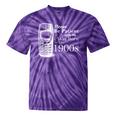 Vintage Birthday Seniors I'm From The 1900s Tie-Dye T-Shirts Purple Tie-Dye
