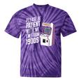 Vintage Gaming Please Be Patient With Me I'm From The 1900s Tie-Dye T-Shirts Purple Tie-Dye