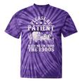 Vintage Please Be Patient With Me I'm From The 1900s For Men Tie-Dye T-Shirts Purple Tie-Dye