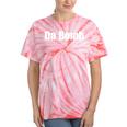 Da Bomb 90s Nostalgia Quote Tie-Dye T-Shirts Coral Tie-Dye