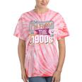 I'm From The 1900s Premium Tie-Dye T-Shirts Coral Tie-Dye