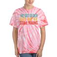 We Got Older But We’Re Still Young Nostalgia Emo Retro Tie-Dye T-Shirts Coral Tie-Dye