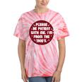 Patient I'm From The 1900s Fathers Day Please Be Tie-Dye T-Shirts Coral Tie-Dye