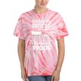 Playful Slow Pace Please Be Patient I'm From The 1900s Premium Tie-Dye T-Shirts Coral Tie-Dye