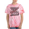 Please Be Patient I'm From The 1900s Boomer Gen-X Premium Tri-Blend Tie-Dye T-Shirts Coral Tie-Dye Please Be Patient I'm From The 1900s Boomer Gen-X Premium Tri-Blend Tie-Dye T-Shirts Coral Tie-Dye