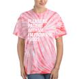 Please Be Patient With Me I'm From The 1900s Themed Tie-Dye T-Shirts Coral Tie-Dye