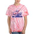 Please Be Patient With Me I'm From The 1900s Vintage Car Tie-Dye T-Shirts Coral Tie-Dye Please Be Patient With Me I'm From The 1900s Vintage Car Tie-Dye T-Shirts Coral Tie-Dye