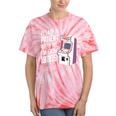 Vintage Gaming Please Be Patient With Me I'm From The 1900s Tie-Dye T-Shirts Coral Tie-Dye