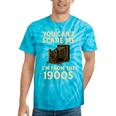 You Can't Scare Me I'm From The 1900s Vintage Camera Tie-Dye T-Shirts Turquoise Tie-Dye