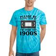 Over The Hill Please Be Patient I'm From The 1900s VHS Tie-Dye T-Shirts Turquoise Tie-Dye