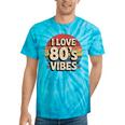 I Love 80’s Vibes Retro 80s Style Vintage Sunset Nostalgia Tie-Dye T-Shirts Turquoise Tie-Dye I Love 80’s Vibes Retro 80s Style Vintage Sunset Nostalgia Tie-Dye T-Shirts Turquoise Tie-Dye