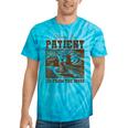 Please Be Patient With Me I'm From The 1900s Country Girl Tie-Dye T-Shirts Turquoise Tie-Dye Please Be Patient With Me I'm From The 1900s Country Girl Tie-Dye T-Shirts Turquoise Tie-Dye