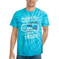 Please Be Patient I'm From The 1900s Father's Day Premium Tie-Dye T-Shirts Turquoise Tie-Dye