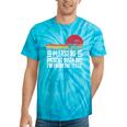 Please Be Patient With Me I'm From The 1900s Fathers Day Tie-Dye T-Shirts Turquoise Tie-Dye