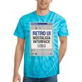 Retro Computer Dialog Box 90s Desktop Interface Nostalgia Tie-Dye T-Shirts Turquoise Tie-Dye