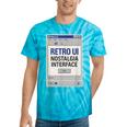 Retro Computer Dialog Box 90s Desktop Interface Nostalgia Tie-Dye T-Shirts Turquoise Tie-Dye Retro Computer Dialog Box 90s Desktop Interface Nostalgia Tie-Dye T-Shirts Turquoise Tie-Dye