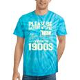 Shirt Please Be Patient I'm From The 1900s Over Tie-Dye T-Shirts Turquoise Tie-Dye Shirt Please Be Patient I'm From The 1900s Over Tie-Dye T-Shirts Turquoise Tie-Dye