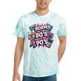 Born In The 80s Raised In The 90s Nostalgia Retro Lovers Tie-Dye T-Shirts Mint Tie-Dye