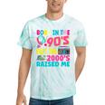 Born In The 90's But The 2000's Raised Me Y2K Nostalgia Tie-Dye T-Shirts Mint Tie-Dye Born In The 90's But The 2000's Raised Me Y2K Nostalgia Tie-Dye T-Shirts Mint Tie-Dye