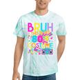 Bruh This Is My 80's Costume Nostalgia Mixtape 80s 90s Party Tie-Dye T-Shirts Mint Tie-Dye