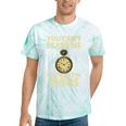 You Can't Scare Me I'm From The 1900s Vintage Pocket Watch Premium Tie-Dye T-Shirts Mint Tie-Dye You Can't Scare Me I'm From The 1900s Vintage Pocket Watch Premium Tie-Dye T-Shirts Mint Tie-Dye