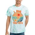 I Dig The 70s Aesthetic Nostalgia 1970's Retro 70s Party Tie-Dye T-Shirts Mint Tie-Dye