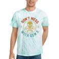 Don't Mess With Gen X Vintage Grunge Skull 80s Nostalgia Tie-Dye T-Shirts Mint Tie-Dye