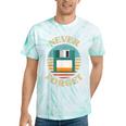 Never Forget Retro Diskette Nostalgia Vintage Tie-Dye T-Shirts Mint Tie-Dye Never Forget Retro Diskette Nostalgia Vintage Tie-Dye T-Shirts Mint Tie-Dye