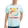 Gen X Lots Of Memories No Evidence Retro Nostalgia Humor Tie-Dye T-Shirts Mint Tie-Dye